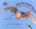 Cover of: Did You Hear That? Animals with Super Hearing (Animals with Amazing Abilities) (Animals with Amazing Abilities)