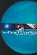 Cover of: Sound Design and Science Fiction by William Whittington