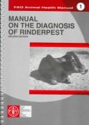 Cover of: Manual on the Diagnosis of Rinderpest (Fao Animal Health Manual, No 1)