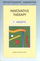 Cover of: Innovative therapy by edited by David Jones.