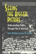 Cover of: Seeing the Bigger Picture by Mark Sachleben, Kevan M. Yenerall