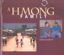 Cover of: A Hmong Family (Journey Between Two Worlds) by Nora Murphy