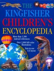 Cover of: The Kingfisher children's encyclopedia by Jennifer Justice