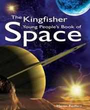 Cover of: The Kingfisher young people's book of space by Martin Redfern