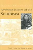 Cover of: The Columbia Guide to American Indians of the Southeast (The Columbia Guides to American Indian History and Culture)