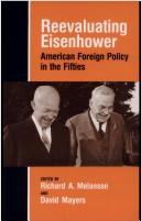 Cover of: Reevaluating Eisenhower by [edited by] Richard A. Melanson, David Mayers.