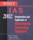 Cover of: Wiley IAS 2002: Interpretation and Application of International Accounting Standards 2002