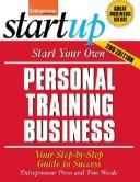 Cover of: Start Your Own Personal Training Business