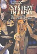 System in Crisis by James F. Petras