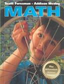 Cover of: Scott Foresman - Addison Wesley Math