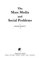 Cover of: The Mass Media and Social Problems (International Series in Experimental Social Psychology, V. 2)