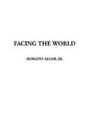 Cover of: Facing the World