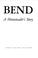 Cover of: Big Bend; a homesteader's story