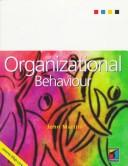 Cover of: Organizational Behaviour by John Martin