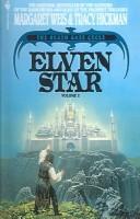 Cover of: Elven Star by Margaret Weis, Tracy Hickman