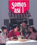 Cover of: Somos así 1 by James F. Funston