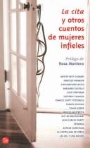 Cover of: La Cita Y Otros Cuentos De Mujeres Infieles