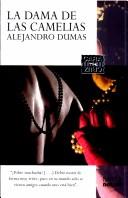 Cover of: LA Dama De Las Camelias (Cara y Cruz) by Alexandre Dumas fils, Alexandre Dumas