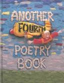 Cover of: Another Fourth Poetry Book (First Poetry Series) by John Foster, John Foster