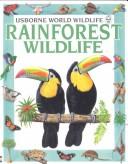 Cover of: Rainforest Wildlife (World Wildlife)