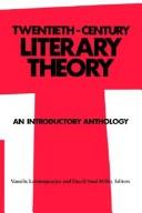 Cover of: Twentieth century literary theory: an introductory anthology