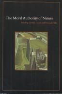 Cover of: The Moral Authority of Nature