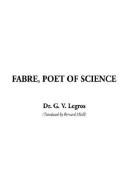 Cover of: Fabre, Poet of Science by G. V. Legros