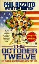 Cover of: The October Twelve by Phil Rizzuto, Tom Horton