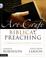 Cover of: The art and craft of biblical preaching