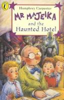 Cover of: Mr. Majeika and the Haunted Hotel
