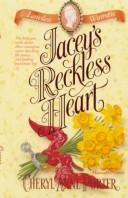 Cover of: Jacey's Reckless Heart (Lawless Women)