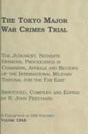 Cover of: The Tokyo Major War Crimes Trial by R. John Pritchard