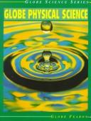 Cover of: Globe Physical Science (Globe Science Series)