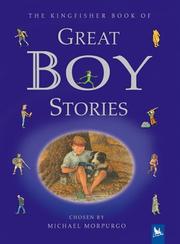 Cover of: The Kingfisher Book of Great Boy Stories by Michael Morpurgo