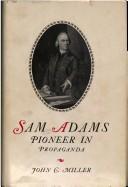 Cover of: Sam Adams by John C. Miller