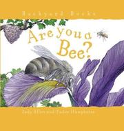 Cover of: Are You a Bee? (Backyard Books) by Judy Allen