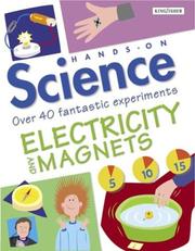 Cover of: Electricity and Magnets (Hands-on Science) by Sarah Angliss, Sarah Angliss