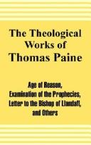 Cover of: The Theological Works of Thomas Paine