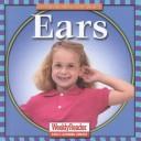 Cover of: Ears (Let's Read About Our Bodies)