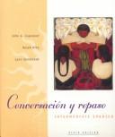 Cover of: Conversacion Y Repaso by John G. Copeland, Ralph Kite, Lynn A. Sandstedt