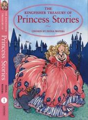 Kingfisher treasury of princess stories /c compiled by Fiona Waters ; illustrated by Patrice Aggs.