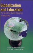 Cover of: Globalization and Education by Ka-Ho Mok