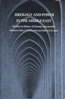 Cover of: Ideology and power in the Middle East by edited by Peter J. Chelkowski and Robert J. Pranger.