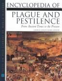 Cover of: Encyclopedia of Plague and Pestilence: From Ancient Times to the Present (Facts on File Library of World History)