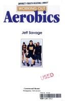 Cover of: Aerobics (Working Out) by Jeff Savage
