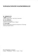 Cover of: Subarachnoid Hemorrhage (Major Problems in Neurology) by M. Vermeulen, Kenneth W. Lindsay, J. Van Gijn