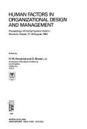 Cover of: Human Factors in Organizational Design and Management