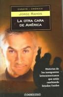 Cover of: La Otra Cara De America by Jorge Ramos