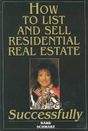 Cover of: How to List and Sell Real Estate Successfully