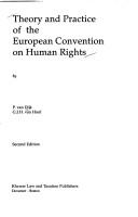 Theory and Practice of the European Convention on Human Rights by Pieter Van Dijk